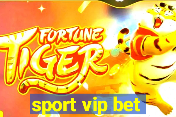 sport vip bet